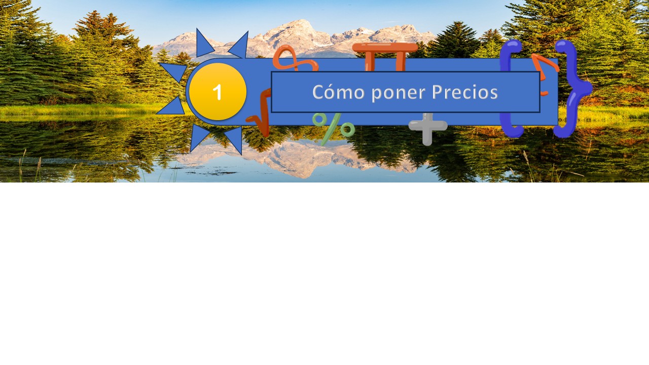 Cómo poner precios que te hagan ganar y vender